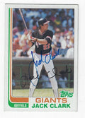 Autographed  JACK CLARK San Francisco Giants 1982 Topps card