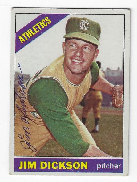 Autographed JIM DICKSON Kansas City A's 1966 Topps Card