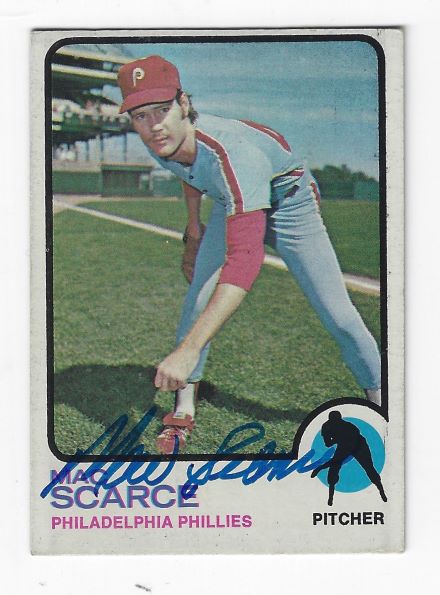 Autographed MAC SCARCE Philadelphia Phillies 1973 Topps Card