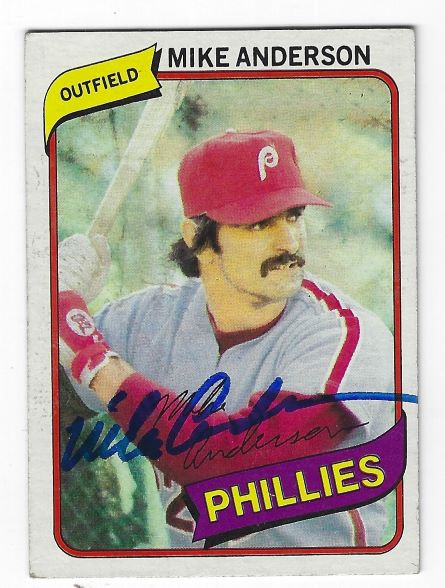 Autographed MIKE ANDERSON Philadelphia Phillies 1980 Topps Card