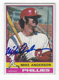 Autographed MIKE ANDERSON Philadelphia Phillies 1976 Topps Card