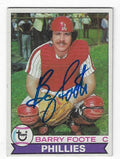 Autographed BARRY FOOTE Philadelphia Phillies 1979 Topps Card