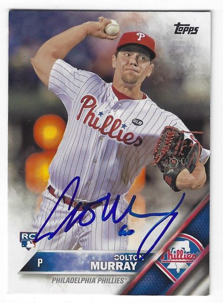 Autographed COLTON MURRAY  Philadelphia Phillies 2016 Topps Card