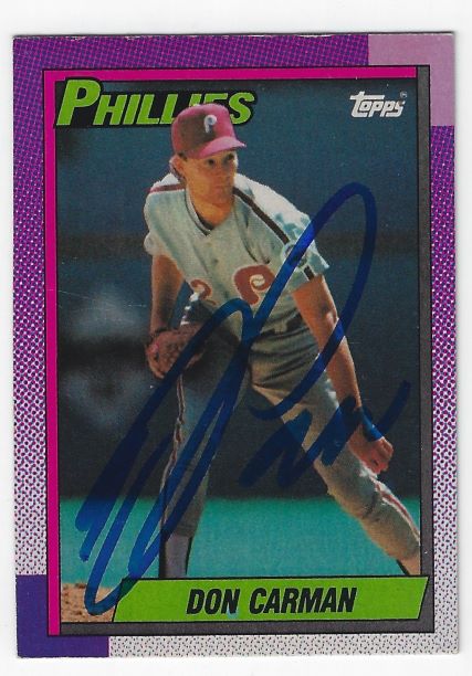 Autographed DON CARMAN Philadelphia Phillies 1990 Topps Card