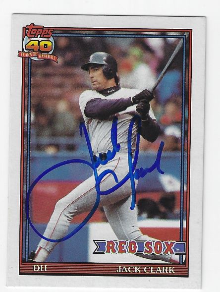 Autographed JACK CLARK Boston Red Sox 1991 Topps Card