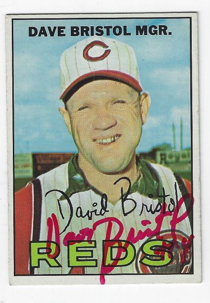 Autographed DAVE BRISTOL Cincinnati Reds 1967 Topps Card