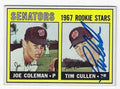 Autographed TIM CULLEN Washington Senators 1967 Topps Card