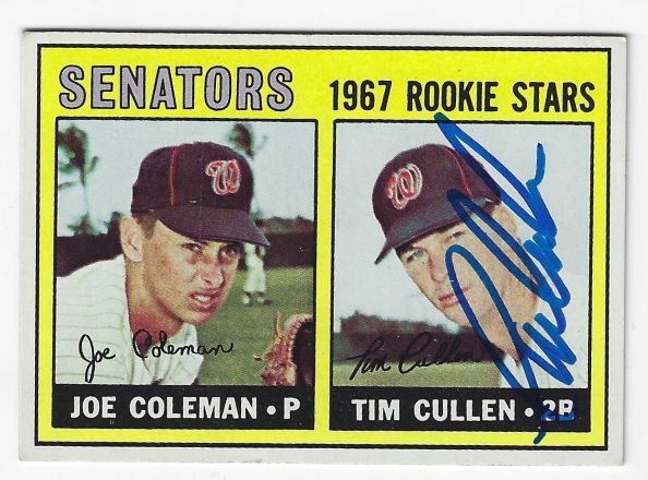 Autographed TIM CULLEN Washington Senators 1967 Topps Card