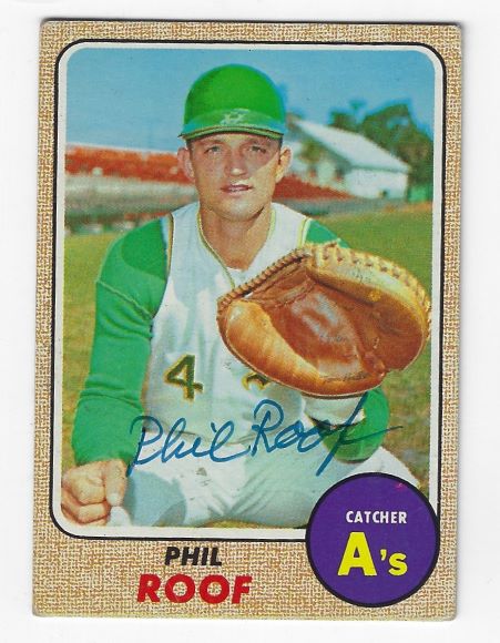 Autographed PHIL ROOF Oakland A's 1968 Topps Card