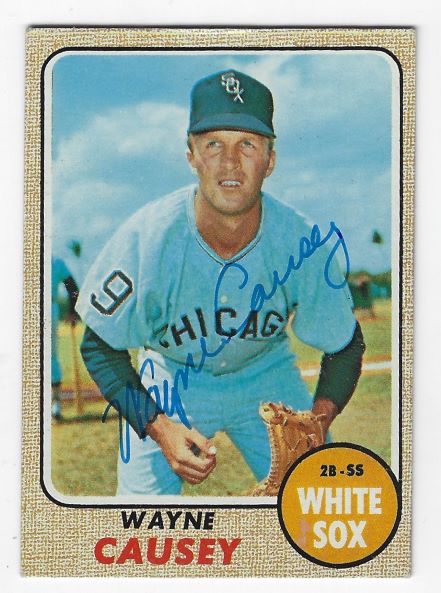 Autographed WAYNE CAUSEY Chicago White Sox 1968 Topps Card