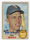 Autographed PETE WARD Chicago White Sox 1968 Topps Card