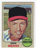 Autographed DENIS MENKE Houston Astros 1968 Topps Card