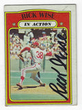 Autographed RICK WISE Philadelphia Phillies 1972 Topps Card