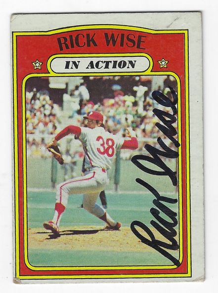 Autographed RICK WISE Philadelphia Phillies 1972 Topps Card