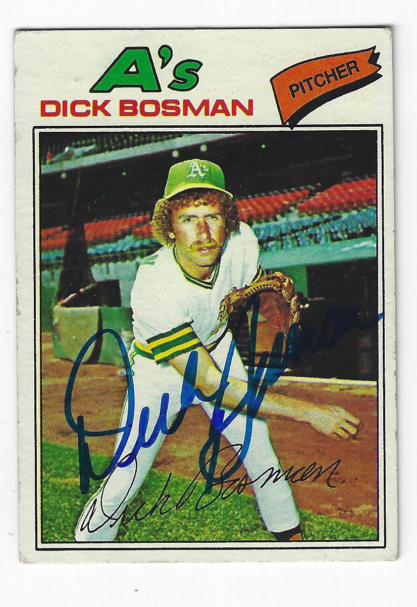 Autographed DICK BOSMAN Oakland A's 1977 Topps Card