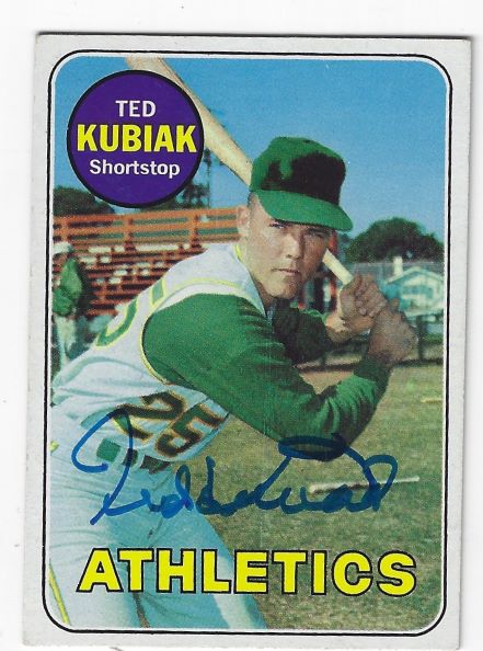 Autographed TED KUBIAK Oakland A's 1969 Topps Card