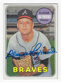 Autographed CLAUDE RAYMOND Atlanta Braves 1969 Topps Card