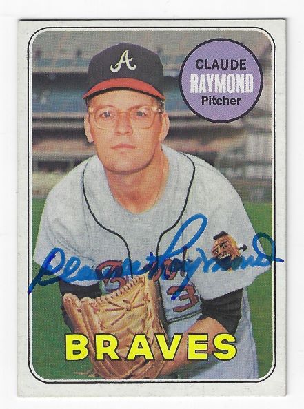 Autographed CLAUDE RAYMOND Atlanta Braves 1969 Topps Card