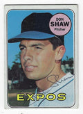 Autographed DON SHAW Montreal Expos 1969 Topps Card