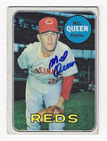Autographed MEL QUEEN Cincinnati Reds 1969 Topps Card