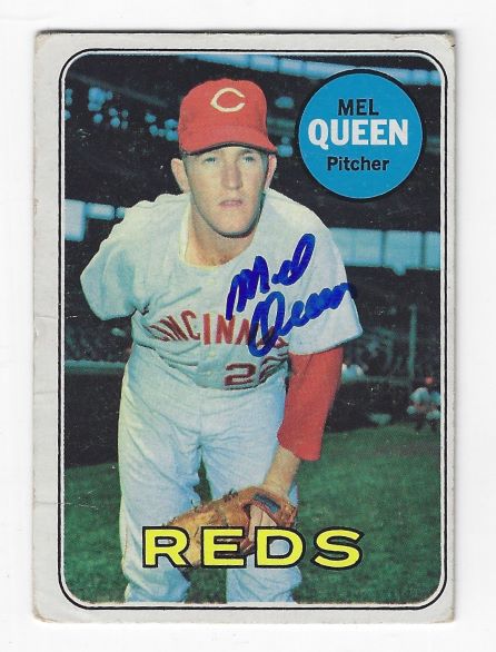 Autographed MEL QUEEN Cincinnati Reds 1969 Topps Card