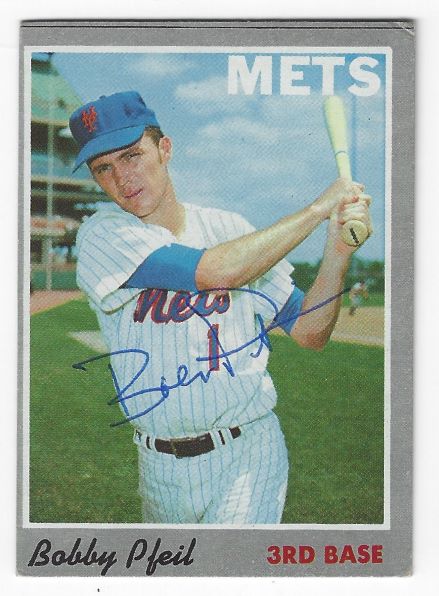 Autographed BOBBY PFEIL New York Mets 1970 Topps Card