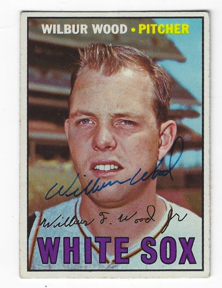 Autographed WILBUR WOOD Chicago White Sox 1967 Topps Card