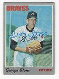 Autographed GEORGE STONE Atlanta Braves 1970 Topps Card