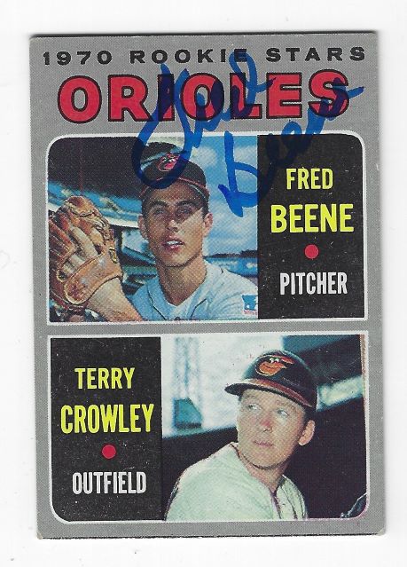 Autographed FRED BEENE Baltimore Orioles 1970 Topps Card