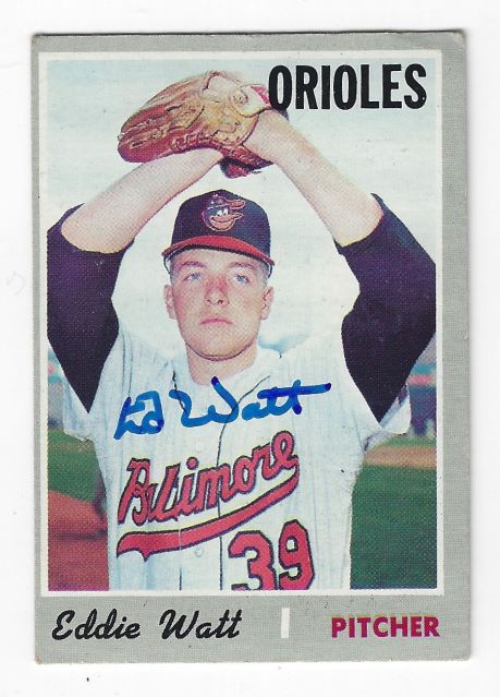 Autographed EDDIE WATT Baltimore Orioles 1970 Topps Card