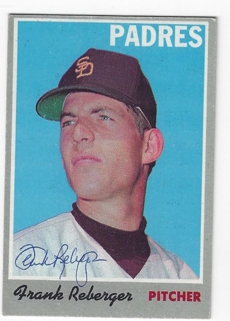 Autographed FRANK REBERGER San Diego Padres 1970 Topps Card