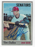 Autographed TIM CULLEN Washington Senators 1970 Topps Card