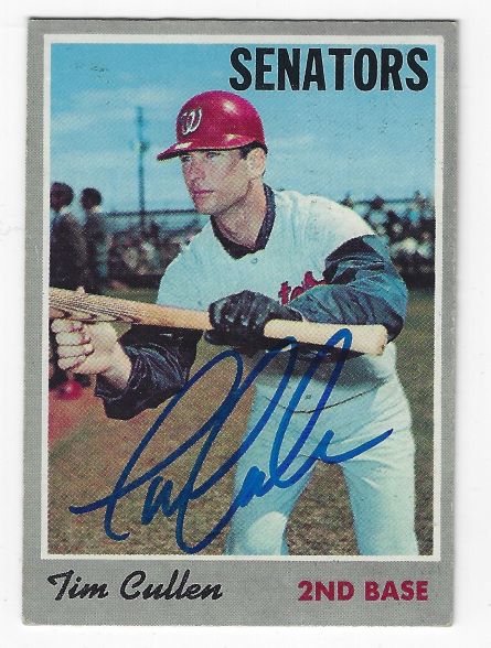 Autographed TIM CULLEN Washington Senators 1970 Topps Card