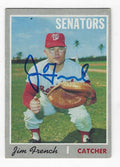 Autographed JIM FRENCH  Washington Senators 1970 Topps Card