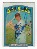 Autographed MERV RETTENMUND Baltimore Orioles 1972 Topps Card
