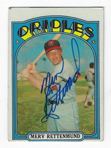 Autographed MERV RETTENMUND Baltimore Orioles 1972 Topps Card