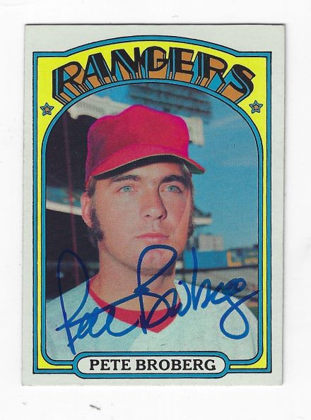Autographed PETE BROBERG Texas Rangers 1972 Topps Card