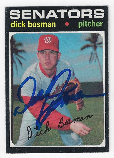 Autographed DICK BOSMAN Washington Senators 1971 Topps Card