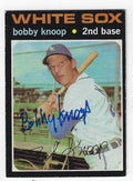 Autographed BOBBY KNOOP Chicago White Sox 1971 Topps Card