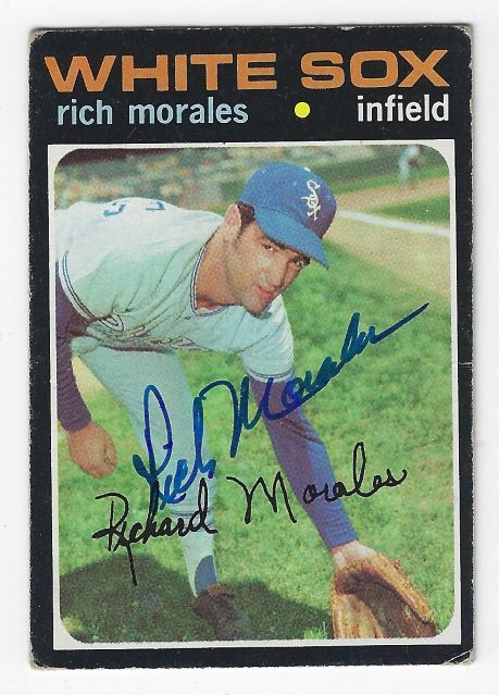 Autographed RICH MORALES Chicago White Sox 1971 Topps Card