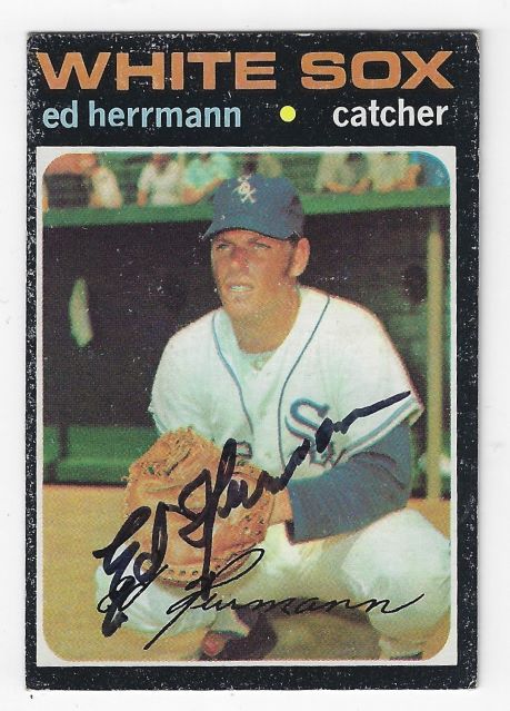 Autographed ED HERRMANN Chicago White Sox 1971 Topps Card