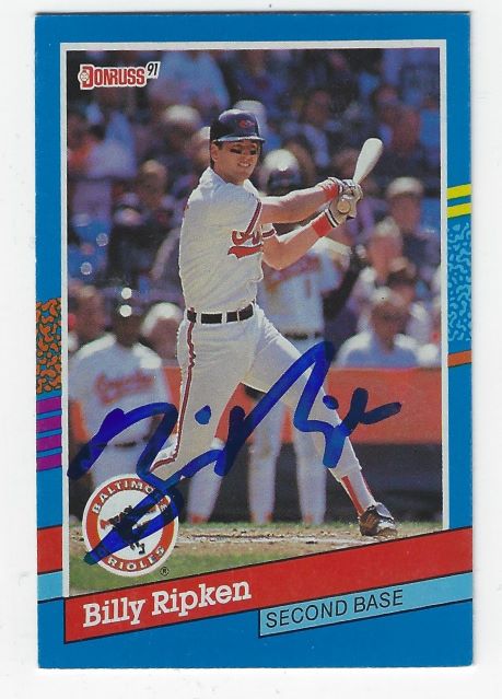 Autographed BILLY RIPKEN Baltimore Orioles 1991 Donruss Card