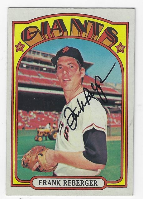 Autographed FRANK REBERGER San Francisco Giants 1972 Topps Card