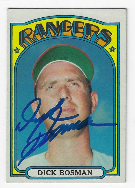 Autographed DICK BOSMAN Texas Rangers 1972 Topps Card
