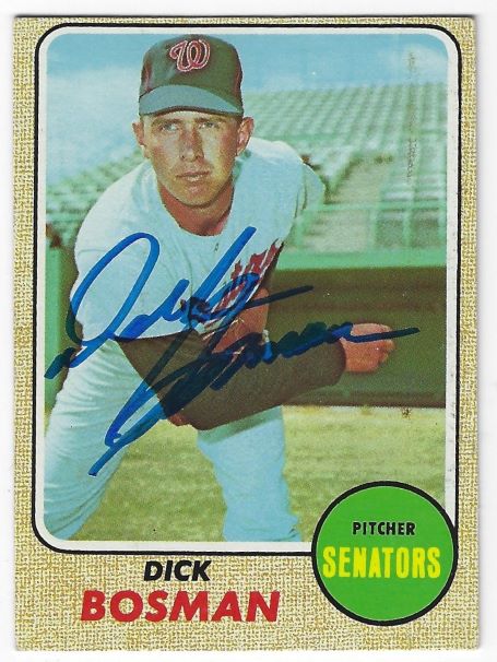 Autographed DICK BOSMAN Washington Senators 1968 Topps Card