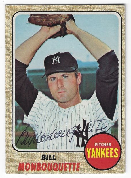 Autographed BILL MONBOUQUETTE New York Yankees 1968 Topps Card