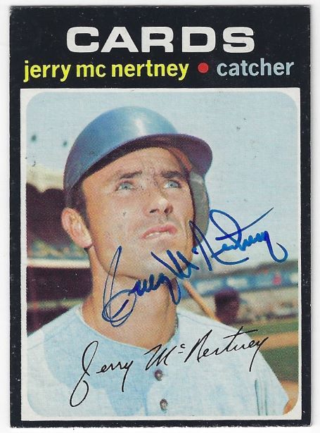 Autographed JERRY MCNERTNEY St. Louis Cardinals 1971 Topps Card