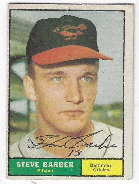 Autographed STEVE BARBER Baltimore Orioles 1961 Topps Card