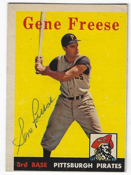 Autographed GENE FREESE Pittsburgh Pirates 1958 Topps Card