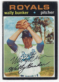 Autographed WALLY BUNKER Kansas City Royals 1971 Topps Card